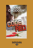 Code Red: A Faith Flores Science Mystery