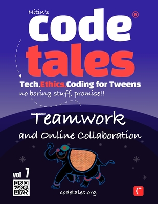 Code Tales, Vol 7: Teamwork and Online Collaboration - Gambhir, Nitin