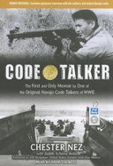 Code Talker: The First and Only Memoir by One of the Original Navajo Code Talkers of WWII