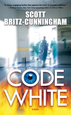 Code White - Britz-Cunningham, Scott