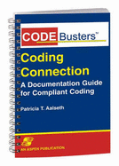 Codebusters' Coding Connection: A Documentation Guide for Compliant Coding - Aalseth, Patricia T