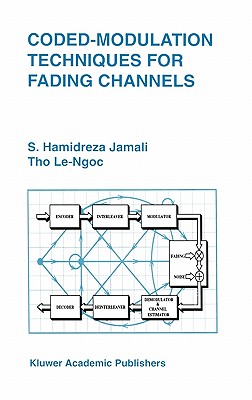 Coded-Modulation Techniques for Fading Channels - Jamali, Seyed Hamidreza, and Tho Le-Ngoc