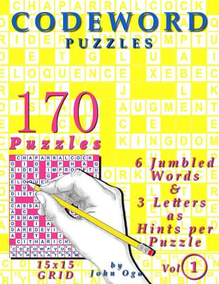 Codeword Puzzles: 170 Puzzles, Volume 1 - Oga, John