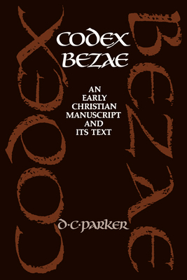 Codex Bezae - Parker, David C