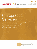 Coding and Payment Guide for Chiropractic Services: A Comprehensive Coding, Billing, and Reimbursement Resource for Chiropractic Services