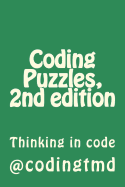 Coding Puzzles, 2nd Edition: Thinking in Code