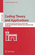 Coding Theory and Applications: 2nd International Castle Meeting, Ismcta 2008, Castillo de la Mota, Medina del Campo, Spain, September 15-19, 2008, Proceedings