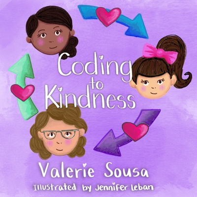 Coding to Kindness - Sousa, Valerie