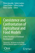 Coexistence and Confrontation of Agricultural and Food Models: A New Paradigm of Territorial Development?