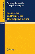 Coexistence and Persistence of Strange Attractors