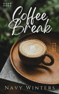 Coffee Break: An Erotic Novella