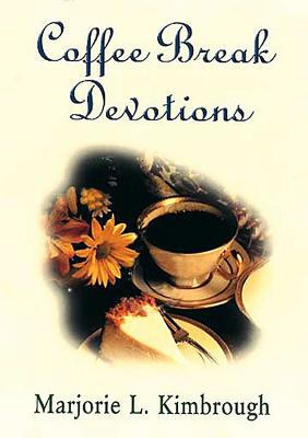 Coffee Break Devotions - Kimbrough, Marjorie L