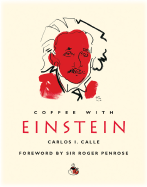 Coffee with Einstein - Calle, Carlos I, and Penrose, Roger (Foreword by)