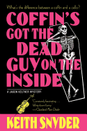 Coffin's Got the Dead Guy on the Inside