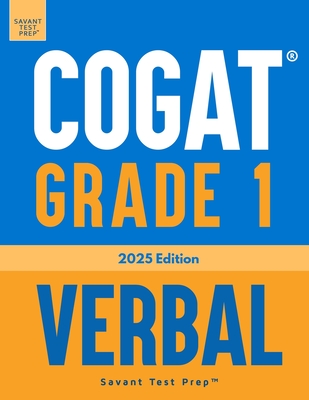 COGAT Grade 1 Verbal: 3 Practice Tests - Level 7 - Prep, Savant Test