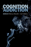 Cognition Addiction