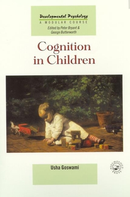 Cognition in Children - Goswami, Usha