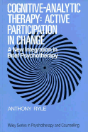 Cognitive-Analytic Therapy: Active Participation in Change: A New Integration in Brief Psychotherapy - Ryle, Anthony