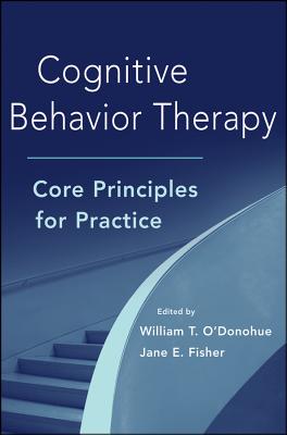 Cognitive Behavior Therapy: Co - O'Donohue, William T (Editor), and Fisher, Jane E (Editor)