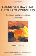 Cognitive-Behavioral Theories of Counseling - Sapp, Marty