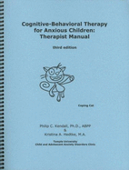 Cognitive-Behavioral Therapy for Anxious Children: Therapist Manual - Kendall, Philip C, PhD, Abpp