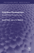 Cognitive Development: An Information-Processing View