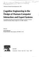 Cognitive Engineering in the Design of Human-Computer Interaction & Expert Systems: Proceedings of the Second International Conference, Honolu