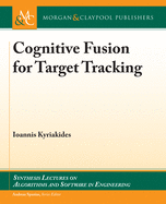 Cognitive Fusion for Target Tracking