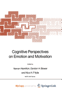 Cognitive Perspectives on Emotion and Motivation