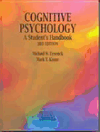 Cognitive Psychology: A Student's Handbook - Keane, Mark T, and Eysenck, Michael W