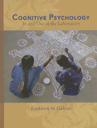 Cognitive Psychology: In and Out of the Laboratory