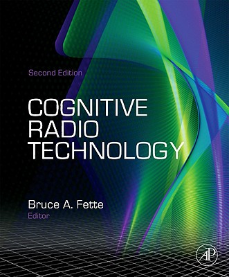 Cognitive Radio Technology - Fette, Bruce A (Editor)