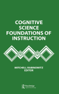 Cognitive Science Foundations of Instruction