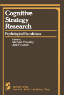 Cognitive Strategy Research: Part 1: Psychological Foundations