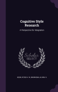 Cognitive Style Research: A Perspective for Integration