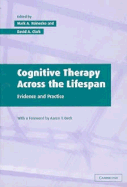 Cognitive Therapy Across the Lifespan: Evidence and Practice