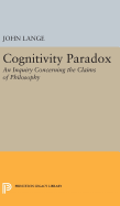 Cognitivity Paradox: An Inquiry Concerning the Claims of Philosophy