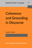 Coherence and Grounding in Discourse: Outcome of a Symposium