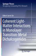 Coherent Light-Matter Interactions in Monolayer Transition-Metal Dichalcogenides