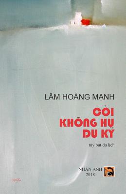 Coi Khong Hu Du KY (Color Version) - Manh, Lam Hoang