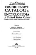 Coin World Comprehensive Catalog and Encyclopedia of United States Coins
