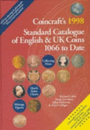 Coincraft's 1998 Standard Catalogue of English and UK Coins, 1066 to Date - Lobel, Richard, and Hailstone, Allan, and Davidson, Mark