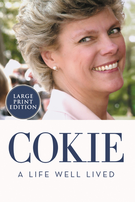 Cokie: A Life Well Lived [Large Print] - Roberts, Steven V