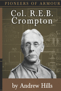 Col. R.E.B. Crompton