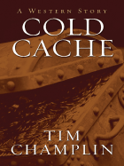 Cold Cache: A Western Story