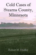 Cold Cases of Stearns County, Minnesota