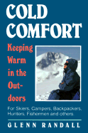 Cold Comfort: Keeping Warm in the Outdoors