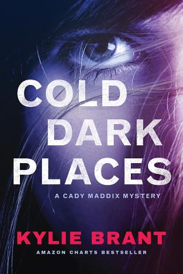 Cold Dark Places - Brant, Kylie