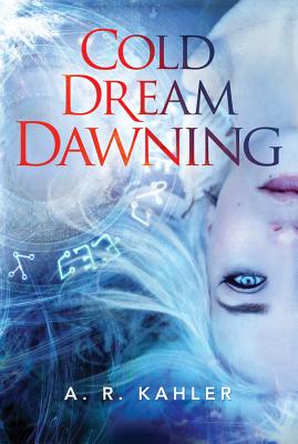 Cold Dream Dawning - Kahler, A R