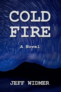Cold Fire: A Pennsboro Novel